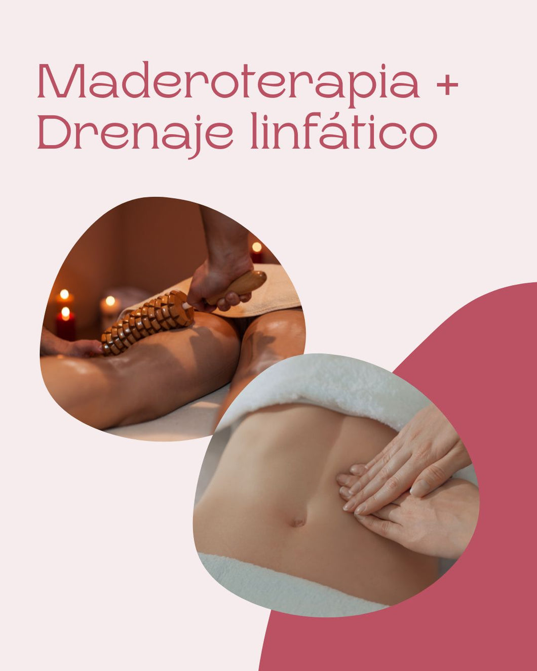 Bye Bye Celulitis: Maderoterapia + Drenaje linfático